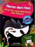 Remo dan Heo: Kisah Hiu yang Melindungi Ikan Remora