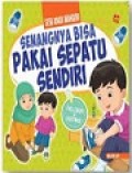 Senangnya Bisa Pakai Sepatu Sendiri