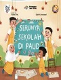 Serunya Sekolah di PAUD