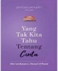 Yang Tak Kita Tahu tentang Cinta