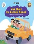 Yuk Main ke Rumah Nenek
