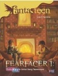 Fearfacer 1: Sapaan Untuk yang Terpercaya