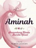 Aminah : Senandung Rindu Bunda Rasul