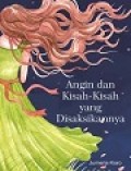 Angin dan Kisah - Kisah yang Disaksikannya