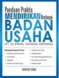 Panduan Praktis Mendirikan Berbagai Badan Usaha