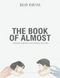 The Book of Almost