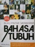 Buku Pintar Memahami Bahasa Tubuh