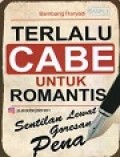 Terlalu Cabe untuk Romantis