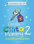 Cerita Tentang Mommy 2