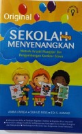 Sekolah yang Menyenangkan: Metode Kreatif Mengejar dan Pengembangan Karakter Siswa