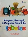Mengenal, Mencegah & Mengatasi Silent Killer Diabetes