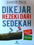 Dikejar Rezeki Dari Sedekah
