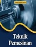 Teknik Pemesinan Mesin Bubut