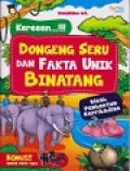 Kereeen, Dongeng Seru dan Fakta Unik Binatang