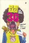 Generasi  3 G : Gaul, Galau, Gombal
