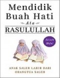 Mendidik Buah Hati Ala Rasulullah