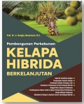 Pembangunan Perkebunan Kelapa Hibrida Berkelanjutan