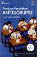 Panduan Pendidikan Antikorupsi untuk Siswa SMP/MTs Kelas VII