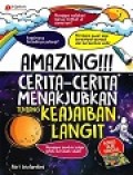 Amazing! Cerita-Cerita Menakjubkan tentang Keajaiban Langit