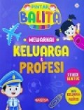 Pintar Balita: Mewarnai Keluarga & Profesi