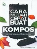 Cara mudah & Cepat Buat Kompos