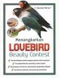 Menangkarkan Lovebird Beauty contest