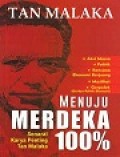 Menuju Merdeka 100%