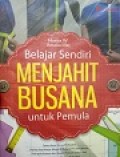 Belajar Sendiri Menjahit Busana untuk Pemula