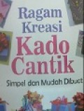 Ragam Kreasi Kado Cantik, Simpel dan Mudah Dibuat