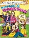 Hari Hari di Rainnesthood