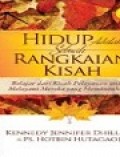 Hidup adalah Sebuah Rangkaian Kisah