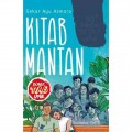 Kitab Mantan : 50+ Tanda Kenapa Status Dia Harus Berubah Jadi Mantan