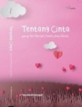 Tentang Cinta, yang Tak Pernah Kalah dan Salah
