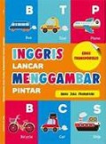 Inggris Lancar Menggambar Pintar Edisi Transfortasi
