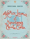 Kota Lama & Sepotong Cerita Cinta