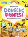Dongeng Profesi, Mengenal Profesi Melalui Dongeng