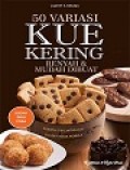50 Kue Kering Renyah & Mudah Dibuat