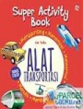 Super Activity Book Alat Transportasi