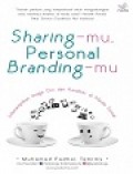 Sharing-mu, Personal Branding-mu : Menampilkan Image Diri dan Karakter di Media Sosial