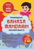 Pembelajaran Bahasa Mandarin Interaktif Abad 21 untuk Kelas 3 SD