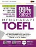 New Edition 99 % Sukses Menghadapi Toefl