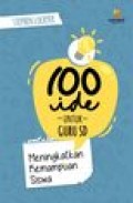 100 ide untuk guru SD: Meningkatkan Kemampuan Siswa
