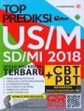 Top Prediksi US/M SD/MI 2018 : Sesuai Kisi-Kisi SKL Terbaru + CBT PBT