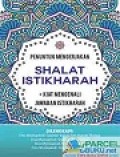 Penuntun Shalat Istikharah : Kiat Mengenali Jawaban Istikharah