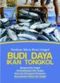 Panduan Teknis Bisnis Unggul : Budidaya Ikan Tongkol