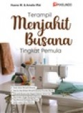 Terampil Menjahit Busana: Tingkat pemula