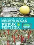 Panduan Praktis Penggunaan Pupu & Pestisida