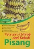 Panen Uang dari Kebun Pisang