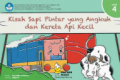 Kisah Sapi Pintar yang Angkuh dan Kereta Api Kecil