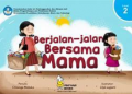 Berjalan-jalan Bersama Mama